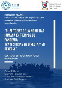 Extensión Plazos Convocatoria publicación capítulo de libro reflexión, revisión y-o resultado de Investigación El Zeitgeist de la movilidad humana en tiempos de pandemia ·  Trayectorias en directa y en reversa