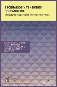 Investigadoras CEM participan de libro  · Escenarios y Tensiones Pospandemia. (Re)lecturas psicosociales en tiempos convulsos