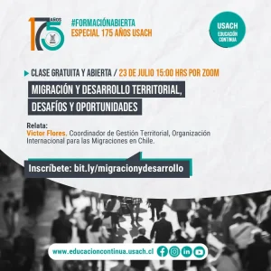 Clase abierta y gratuita · Migración y desarrollo territorial, desafíos y oportunidades