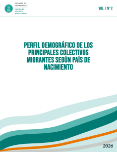 Vol. I N°2 — Perfil demográfico de los principales colectivos migrantes según país de nacimiento