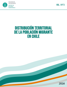Vol. I N°3 — Distribución territorial de la población migrante en Chile