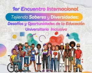 Dra. Soledad Loyola participa en 1er Encuentro Internacional sobre Educación Universitaria Inclusiva, organizado por Universidad Nacional de Colombia