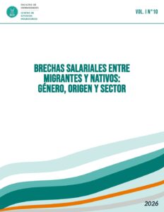 Vol. I N°10 – Brechas Salariales entre Migrantes y Nativos: Género, Origen y Sector